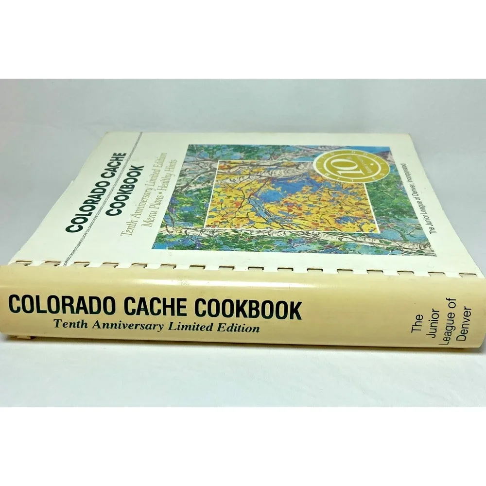 Colorado Cache Cookbook 10th Anniversary Limited Edition Paperback Junior League